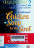 Condensed clicken soup for ther soul: Chia se tâm hồn và quà tặng cuộc sống