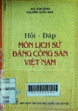 Hỏi đáp môn lịch sử Đảng cộng sản Việt Nam
