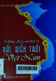 Những điều cần biết về đất, biển, trời Việt Nam