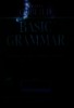 Basic grammar = Ngữ pháp tiếng Anh cơ bản : Self - study edition with answers. Collins cobuild