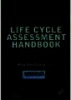 Life cycle assessment handbook: a guide for environmentally sustainable products
