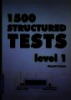 1500 structured tests : Level 1