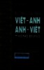 Từ điển tục ngữ Việt - Anh, Anh - Việt thông dụng