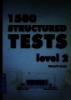 1500 structured tests : Level 2