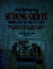 Sử dụng giới từ trong các kỳ thi C/C A-B-C: Gồm : Động từ + giới từ; giới từ + Danh từ; Tính từ + giới từ; Danh từ + giới từ