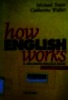 How English works: A grammar practice book