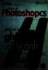 Chuyên đề Photoshop CS số 1 - 8 - 2005 : Thiết kế mẫu ghép và xử lý ảnh : Thế giới đồ họa