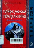 Tự học 700 câu tiếng Quảng Đông: Đàm thoại tiếng Hoa