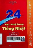 24 quy tắc học Kanfi trong tiếng Nhật: T2: Quy tắc 13-24