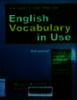 English vocabulary in use: Advanced. Thực hành từ vựng tiếng Anh