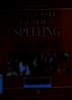 English guides spelling = Cách viết từ. Các qui tắc về cách viết từ, cách phát âm và cách viết từ,...