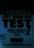 Cambridge key English test 1: Examination papers from the University of Cambridge local examinations syndicate