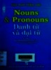 Nouns & pronouns = Danh từ và đại từ: Ngữ pháp tiếng Anh
