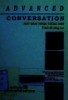 Advanced conversation = Học đàm thoại tiếng Anh trình độ nâng cao