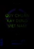 Quy chuẩn xây dựng Việt Nam: Ban hành kèm theo quyết định số 439/BXD - CSXD ngày 25-09-1997 của Bộ trưởng Bộ Xây Dựng