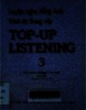 Top - up listening 3: Luyện nghe tiếng Anh trình độ trung cấp