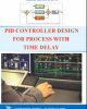 PID Controller Design For Process With Time DeLay