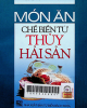 Món ăn chế biến từ thủy - Hải sản