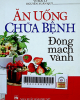 Ăn uống chữa bệnh : Động mạch vành