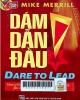 Dám dẫn đầu = Dare to lead