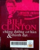 Bill Clinton chặng đường cơ hàn và thành đạt