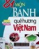 81 món bánh quê hương Việt Nam