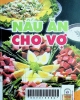 Nấu ăn cho vợ