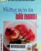 Thường thức gia đình: Những món ăn nấu nhanh