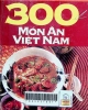 300 món ăn Việt Nam