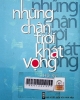 Những chân trời khát vọng : Hồi ký