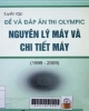 Tuyển tấp đè và đáp án thi Olympic nguyên lý máy và chi tiết máy (1999-2009)