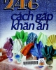 246 cách gấp khăn ăn