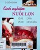 Kinh nghiệm nuôi lợn: Lợn thịt, lợn nái, lợn con và đực giống
