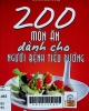 200 món ăn dành cho người bệnh tiểu đường