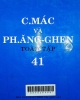 C. Mác và F. Ăngghen toàn tập/ C. Mác, F. Ăngghen/ T.41: Các tám phẩm của Ph. Ăngghen ( 1838-1844