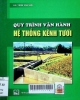 Quy trình vận hành hệ thống kênh tưới