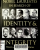 Nobel laureates in search of identity and integrity: voices of different cultures
