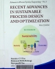 Recent advances in sustainable process design and optimization
