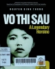Vo Thi Sau : A Legendary Heroine