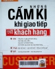 Những cấm kị khi giao tiếp với khách hàng