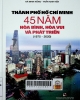 Thành phố Hồ Chí Minh - 45 năm hòa bình, hòa vui và phát triển (1975 - 2020)