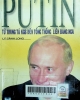 Putin từ trung tá KGB đến tổng thống Liên Bang Nga