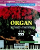 Phương pháp học đàn Organ: Ngô Ngọc Thắng(Biên soạn)/ T1 : Lý thuyết và thực hành