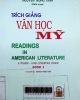 Readings in American Literature = Trích giảng văn học Mỹ : A college - level literature course - Book 1