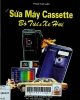 Sửa máy cassette bỏ túi và xe hơi: (Microcassette. Walkman (minicassette). Radio cassette xe hơi