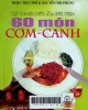 Kỹ thuật nấu ăn đãi tiệc: 60 món cơm canh