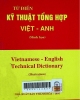 Từ điển kỹ thuật tổng hợp Anh-Việt = Vietnamese - English Technical Dictionary