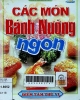 Các món bánh nướng ngon : Điểm tâm thú vị