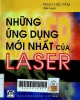 Những ứng dụng mới nhất của laser