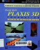 Phần mềm Plaxis 3D Foundation ứng dụng vào tính toán - công trình ngầm